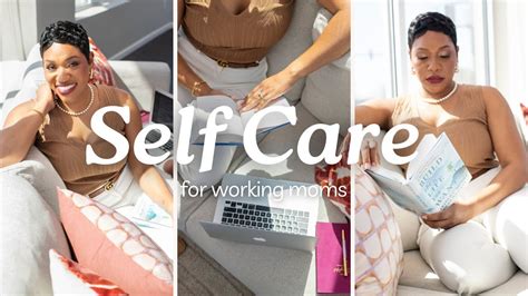 Simple Self Care Tips For Working Moms Youtube