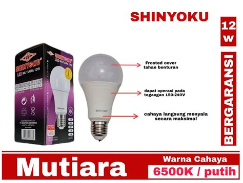 Shinyoku Led Eco Ball W W Putih Shinyoku Led Mutiara W W