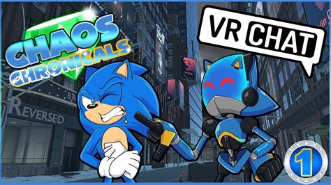 Chaos Chronicles Chaos Sonic Confronts Movie Sonic VR Chat YouTube