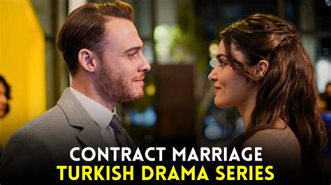 Top 6 Contract Marriage Turkish Dramas That Will Make You Fall In Love