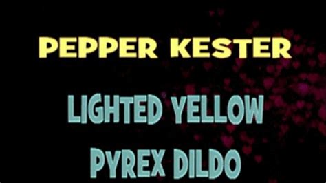 Pepper Kester Lighted Yellow Dildo HD IPOD 640 X 480 Amateur Adventures Clips4sale