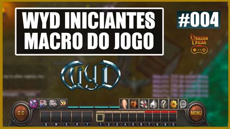 Macro Controle De Combate Upar Personagem Pegar Ba Xp Wyd Global