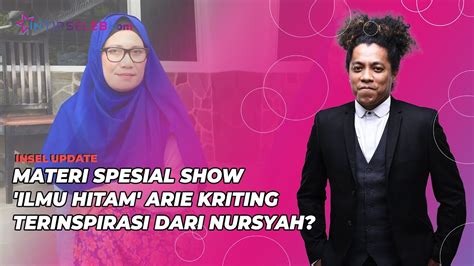 Spesial Show Ilmu Hitam Arie Kriting Akui Terinspirasi Dari Ibu