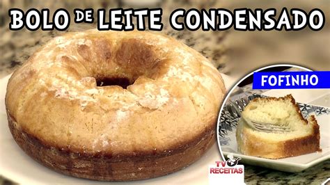 Como Fazer Bolo De Leite Condensado Fofinho Tv Receitas TV Churrasco