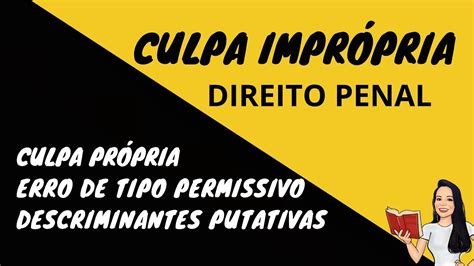 Culpa Impr Pria Direito Penal Culpa Pr Pria Descriminantes