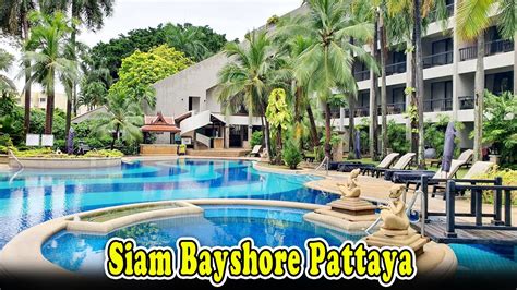 Siam Bayshore Resort Pattaya Reviews Siam Bayshore Resort Pattaya