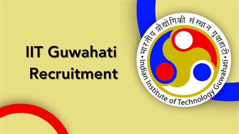 IIT Guwahati Recruitment 2024 Assistant Project Scientist