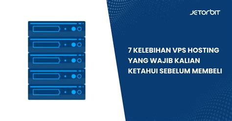 Kelebihan Vps Hosting Yang Wajib Kalian Ketahui