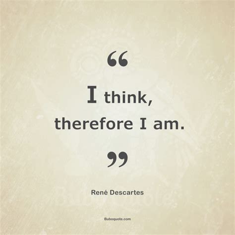 I Think Therefore I Am Descartes Discourse On The Method