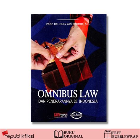 Jual Omnibus Law Dan Penerapannya Di Indonesia Prof Dr Jimly