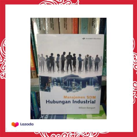 Buku Manajemen Sdm Hubungan Industrial Lazada Indonesia