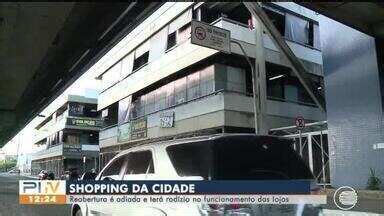 Pitv Edi O Reabertura Do Shopping Da Cidade Adiada E Lojas