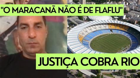 JUSTIÇA COBRA GOVERNO DO RIO SOBRE O MARACANÃ VascoNoticias98