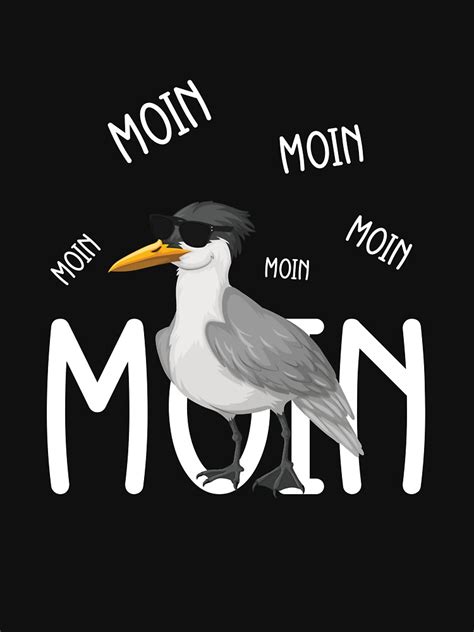 Möwe Moin Spruch Nordsee Ostsee Sylt Kiel Hamburg T Shirt For Sale By