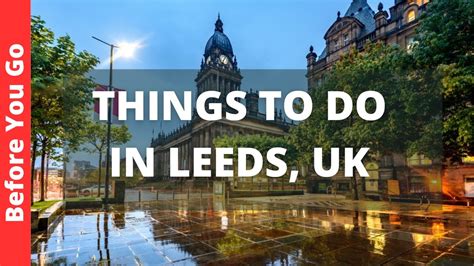 Leeds England Travel Guide 15 BEST Things To Do In Leeds UK YouTube