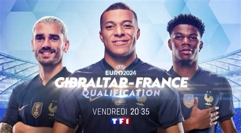 Qualification EURO 2024 Du 16 Juin 2023 Ce Soir Gibraltar France En