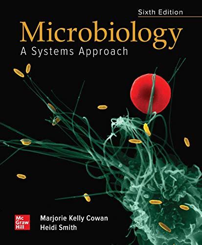 Microbiology A Systems Approach Cowan Marjorie Kelly Smith Heidi