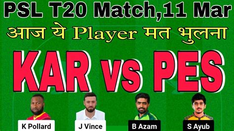 Kar Vs Pes Dream11 Prediction Today Match Kar Vs Pes Dream11 Team