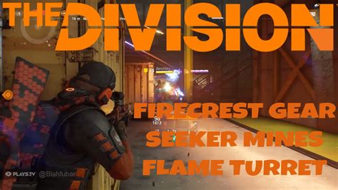 The Division Plays Tv Clip FireCrest Gear Flamethrower Turret Seeker