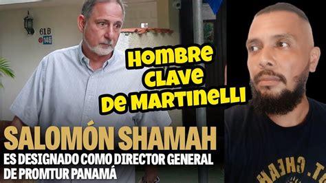 REACCIÓN Salomón Shamah es designado por José Raúl Mulino como