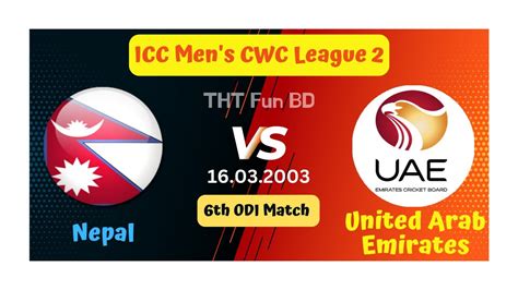 United Arab Emirates Vs Nepal UAE V NEP ICC Mens CWC League 2 Live