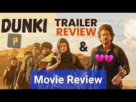 Dunki Trailer Review Dunki Trailer Reaction Dunki Drop Reaction