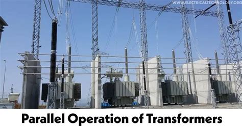 Parallel Operation Of Transformers Synchronization Methods