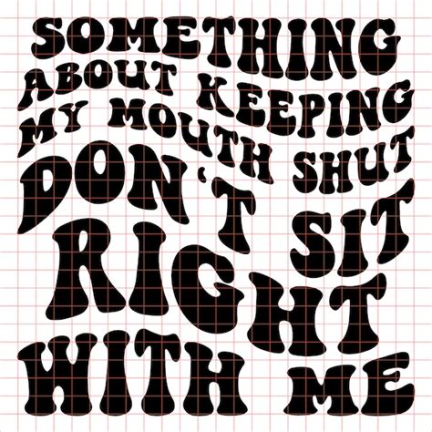 Something About Keeping My Mouth Shut Svg Etsy Ireland