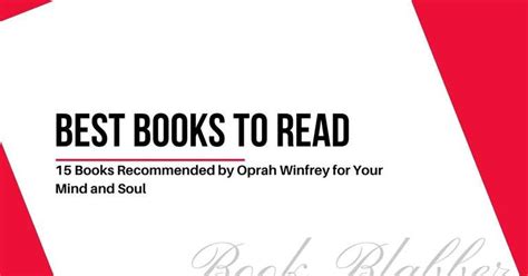 15 Books Recommended by Oprah Winfrey for Your Mind and Soul - Book Blabber