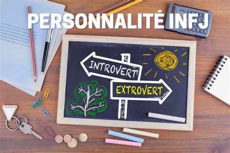 Infj D Couvrez Tout Ce Que Vous Devez Savoir