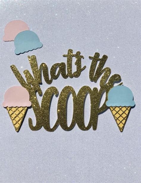 Whats The Scoop Gender Reveal Ice Cream Gender Reveal Etsy