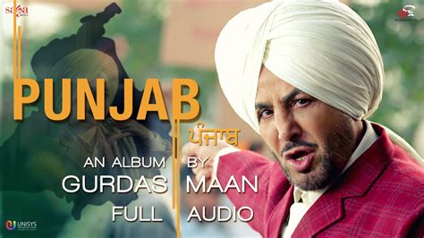 PUNJAB Gurdas Maan Full Audio New Punjabi Songs 2017 Saga Music