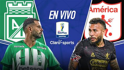 En Vivo Atl Tico Nacional Vs Am Rica De Cali Final Copa Colombia