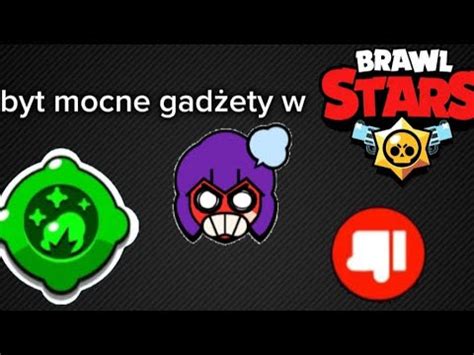 Zbyt Mocne Gad Ety W Brawl Stars Youtube