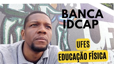 A BANCA IDCAP VACILOU COMECEI NA FACULDADE AOS 31 YouTube