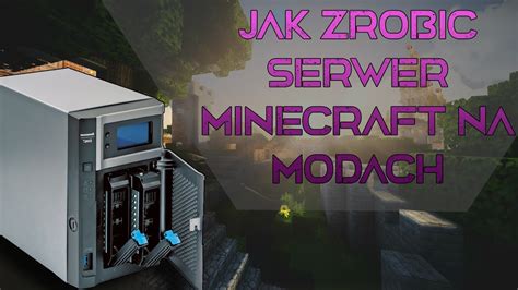 Jak zrobić serwer minecraft 1 12 2 na modach How to make minecraft