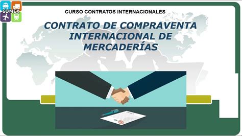 Contrato De Compraventa Internacional De Mercaderías Youtube