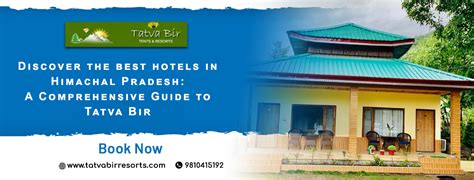 Discover The Best Hotels In Himachal Pradesh A Guide To Tatva Bir