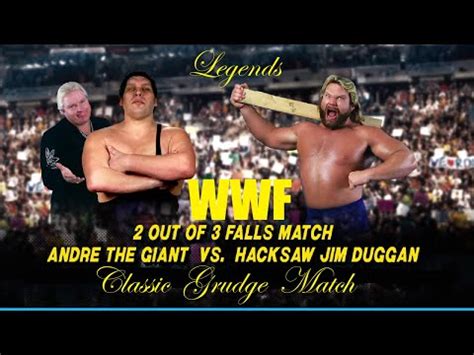 Andre The Giant Vs Hacksaw Jim Duggan 2 Out Of 3 Falls Match YouTube