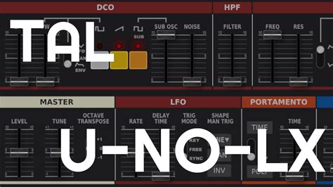 UN NO LX Synthesizer By TAL No Talking YouTube