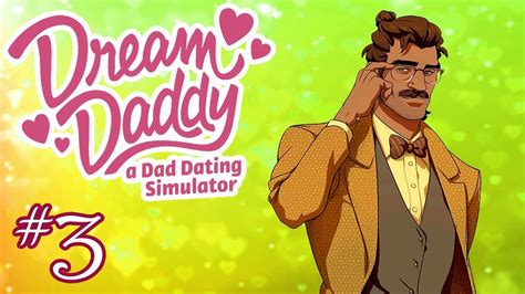 HOT FOR TEACHER Dream Daddy PART 3 YouTube