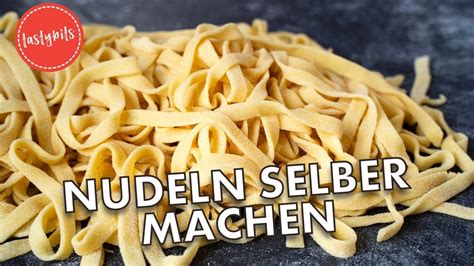 Nudeln selber machen Einfaches TAGLIATELLE Rezept für selbst gemachte