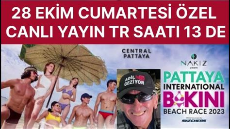 28 Ekim Saat 13 De özel Canlı Yayın Pattaya Beach Road Bikini Koşusu