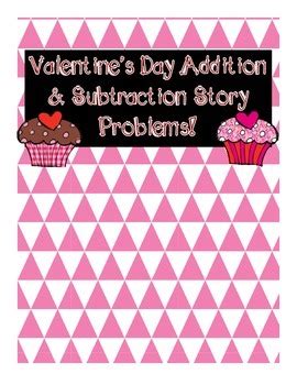 Valentine S Day Addition Subtraction Story Problem Scoot Cc Alligned