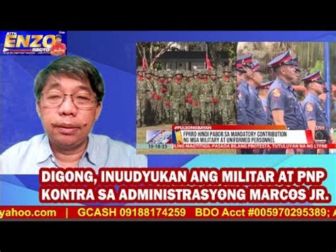 DIGONG INUUDYUKAN ANG MILITAR AT PNP KONTRA SA ADMINISTRASYONG MARCOS