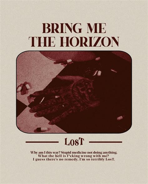 Bring Me The Horizon LosT | Bring me the horizon, Bring me the horizon lyrics, Bring it on