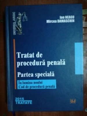 Tratat De Procedura Penala Partea Speciala Ion Neagu Mircea Damaschin