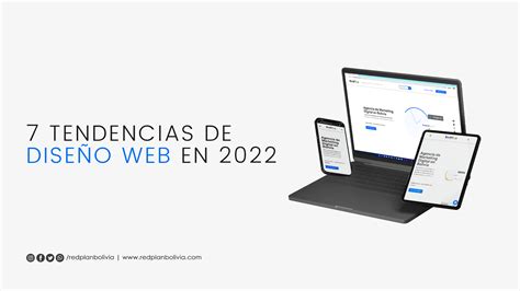 7 Tendencias De Diseño Web En 2022