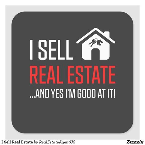 I Sell Real Estate Square Sticker In 2021 Selling Real