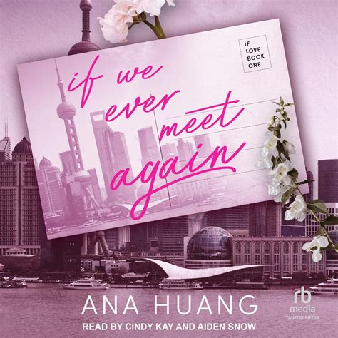 If We Ever Meet Again If Love Book 1 By Ana Huang Goodreads